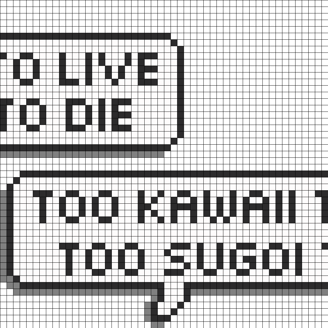 Too Kawaii To Live To Sugoi To Die